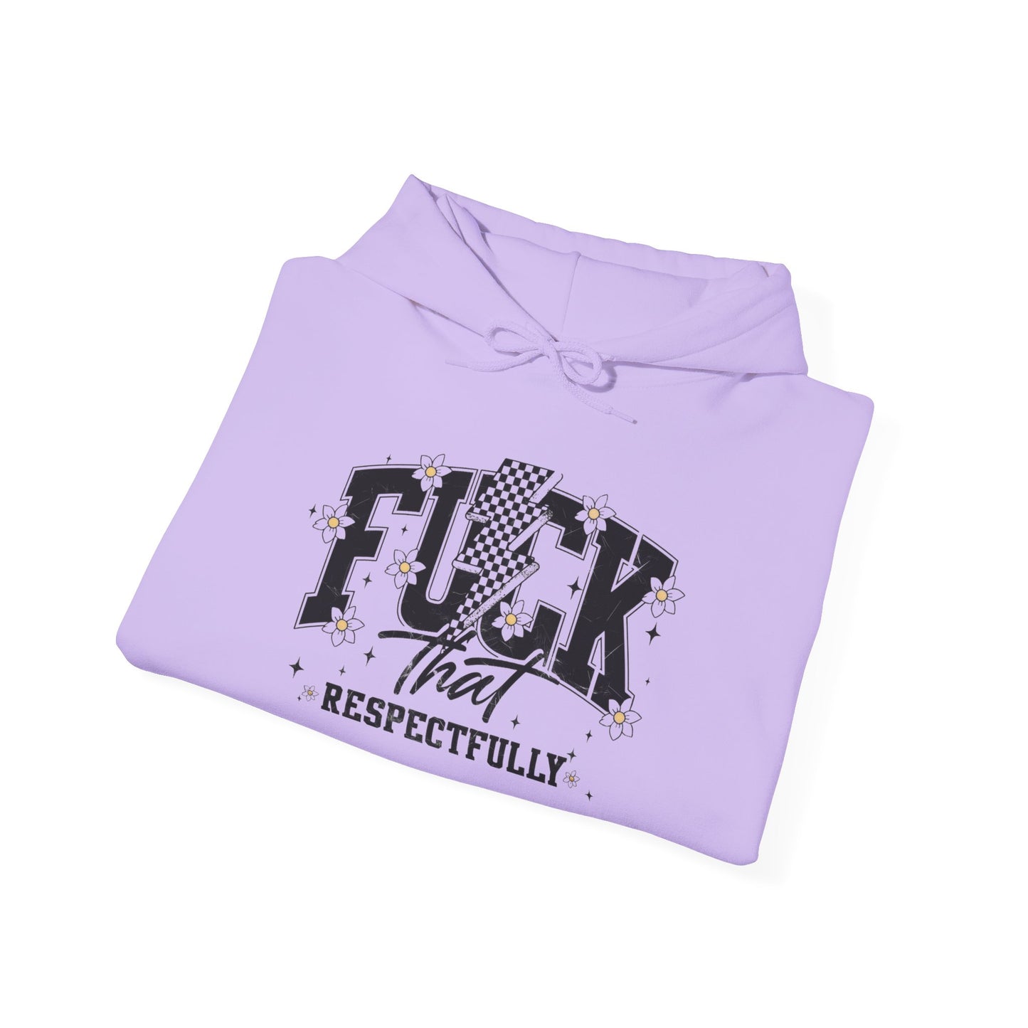 "F*CK That Respectfully"