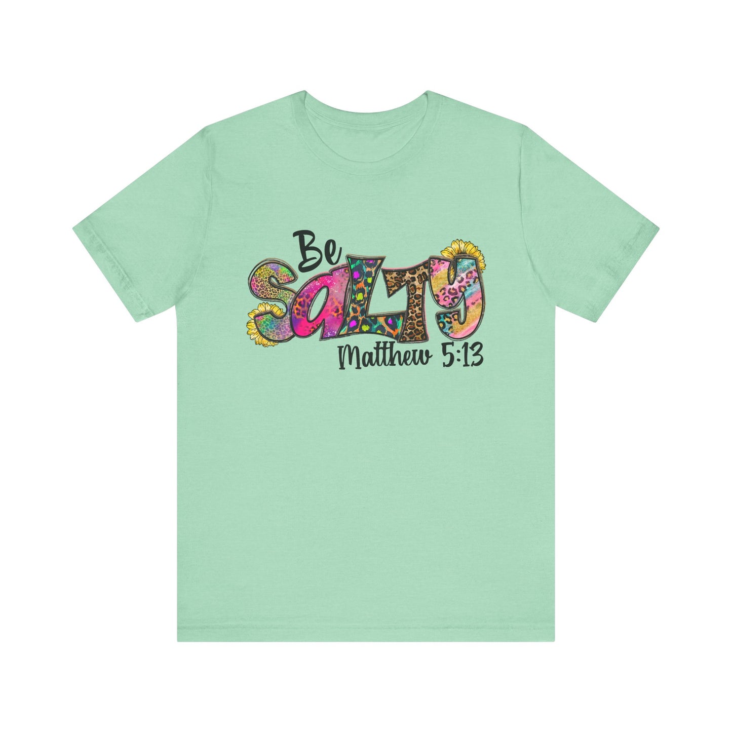 Be Salty - Bella Canvas
