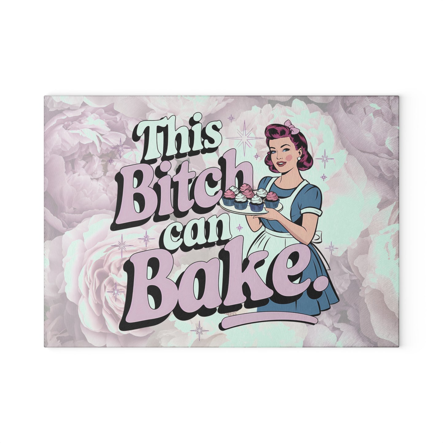 This Bitch Can Bake Glass Cutting Board - Fun Kitchen Decor for Home Chefs
