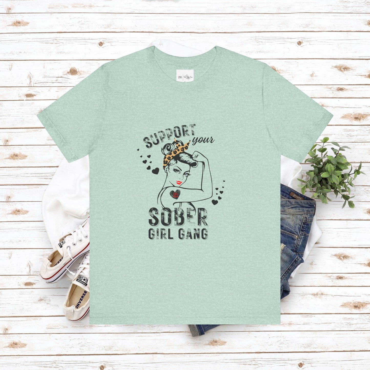 Support Your Sober Girl Gang - Bella Canvas