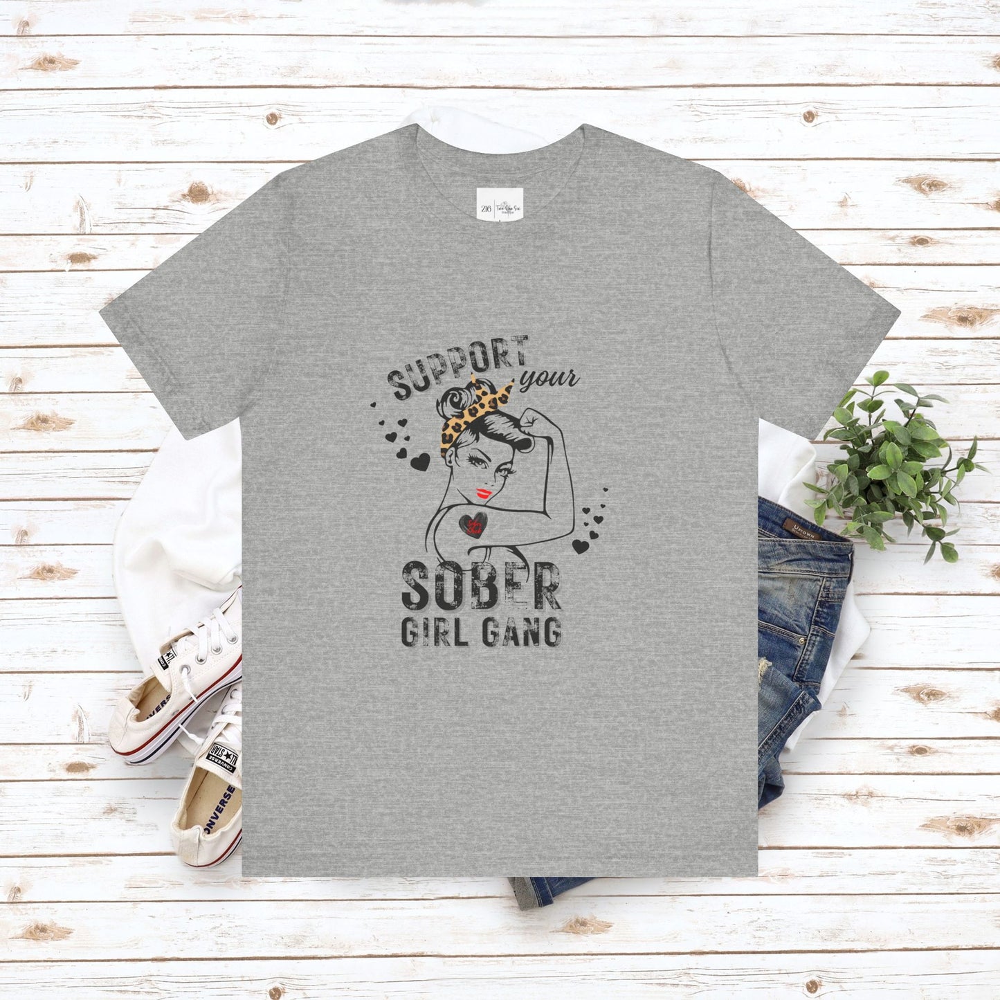 Support Your Sober Girl Gang - Bella Canvas