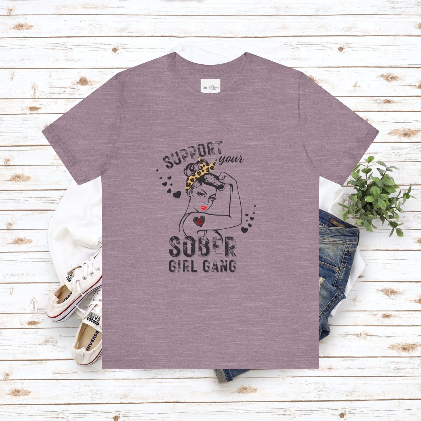 Support Your Sober Girl Gang - Bella Canvas
