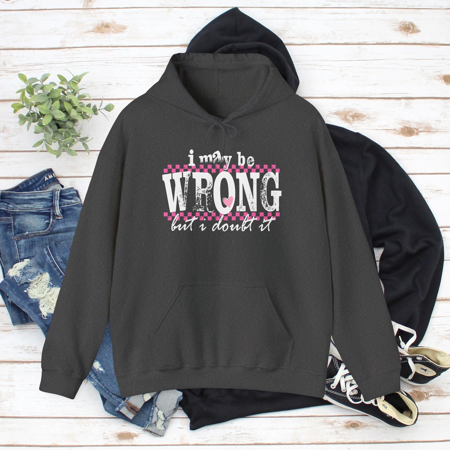 'I May Be WRONG But I Doubt It'