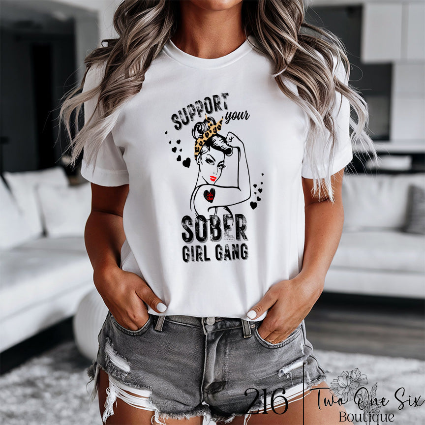 Support Your Sober Girl Gang - Bella Canvas
